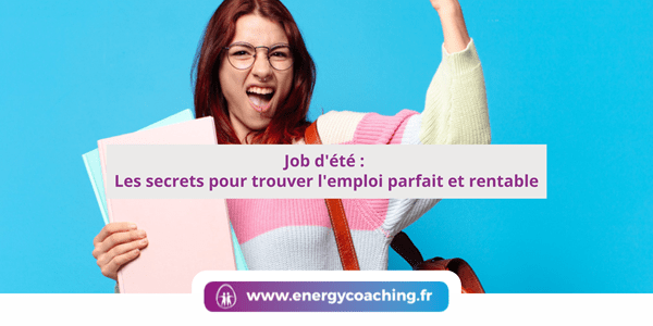 Job d'été : Les secrets pour trouver l'emploi parfait et rentable