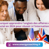 Pourquoi apprendre l'anglais des affaires est crucial en 2024 pour réussir à l'international