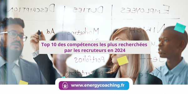 Top 10 des compétences les plus recherchées par les recruteurs en 2024