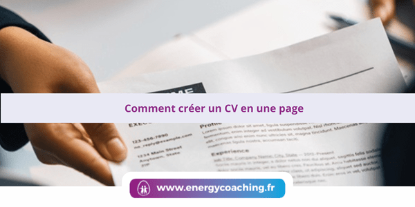 Comment créer un CV en une page ? coach emploi