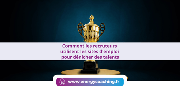 Comment les recruteurs utilisent les sites d'emploi pour dénicher des talents