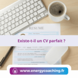 Existe-t-il un CV parfait ? coach emploi