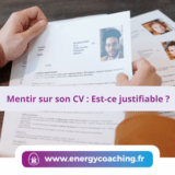 Mentir sur son CV _ Est-ce justifiable , COACH EMPLOI