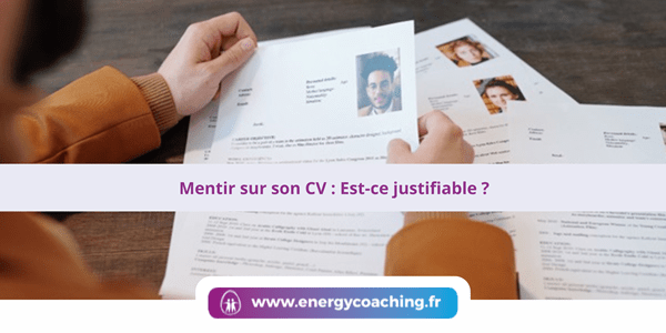 Mentir sur son CV _ Est-ce justifiable , COACH EMPLOI