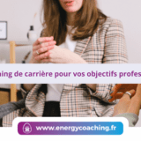 Le coaching de carrière pour vos objectifs professionnels