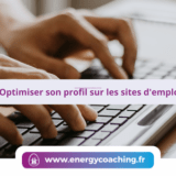 Optimiser son profil sur les sites d'emploi