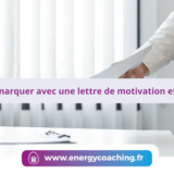 Se démarquer avec une lettre de motivation efficace