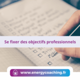 Se fixer des objectifs professionnels avec un coach professionnel