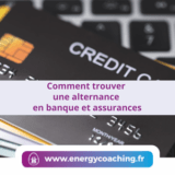 Comment trouver une alternance en banque et assurances