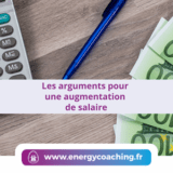 Les arguments pour une augmentation de salaire