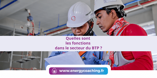 Quelles sont les fonctions dans le secteur du BTP