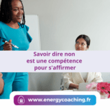 Savoir dire non est une compétence pour s'affirmer